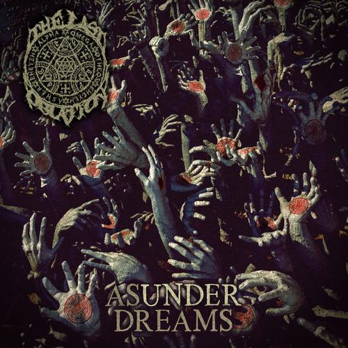 The Last Oblation - Asunder Dreams (2025)