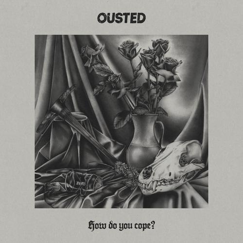 Ousted - How Do You Cope? (2025)