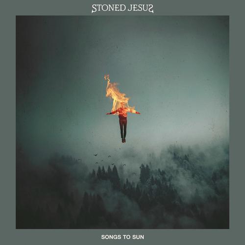 Stoned Jesus - Songs to Sun (2025) 320|FLAC
