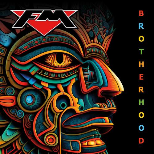 FM - Brotherhood (2025) 320|FLAC|CD|Scans