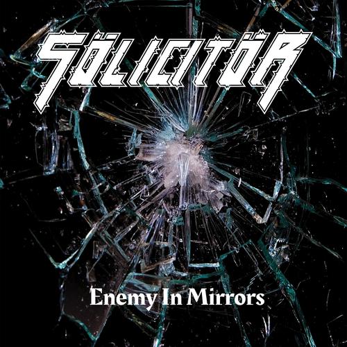 Solicitor - ENEMY IN MIRRORS (2025)