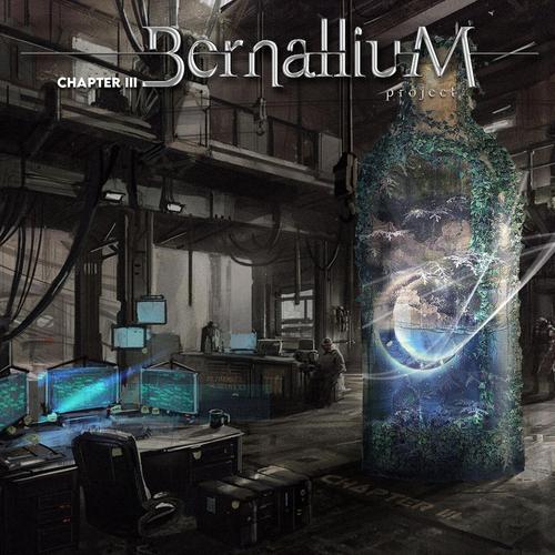 Bernallium Project - Chapter III (2025) 320|FLAC