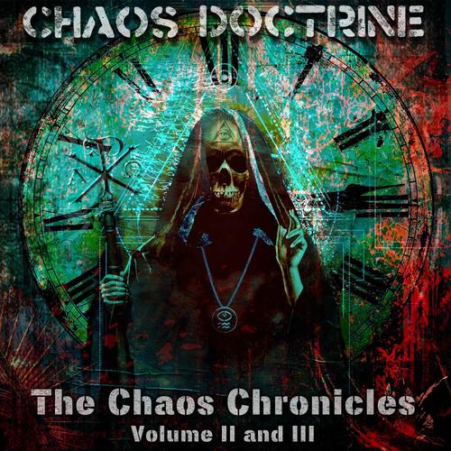 Chaos Doctrine - The Chaos Chronicles, Vol. II and III [2CD] (2025)
