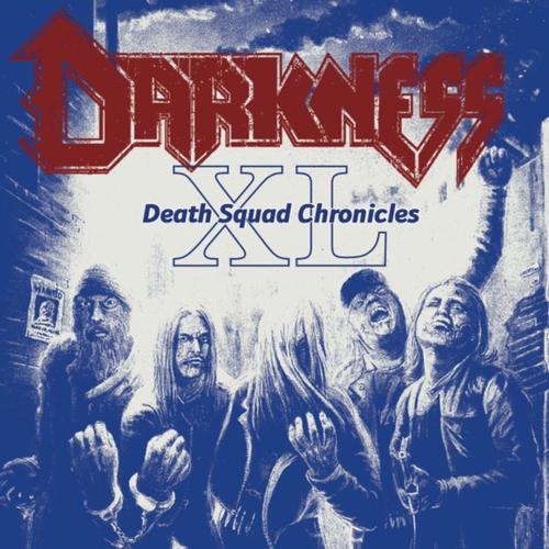 Darkness- Death Squad Chronicles XL (2025) 320|FLAC, CD Scans