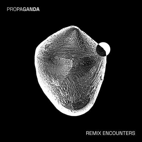 Propaganda - Remix Encounters (2025)