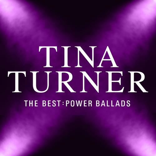 Tina Turner - The Best: Power Ballads (2025) 320|FLAC