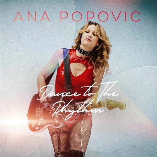 Ana Popovic - Dance To The Rhythm (2025)