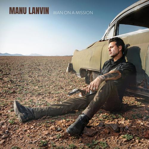 Manu Lanvin - Man On A Mission (2025)