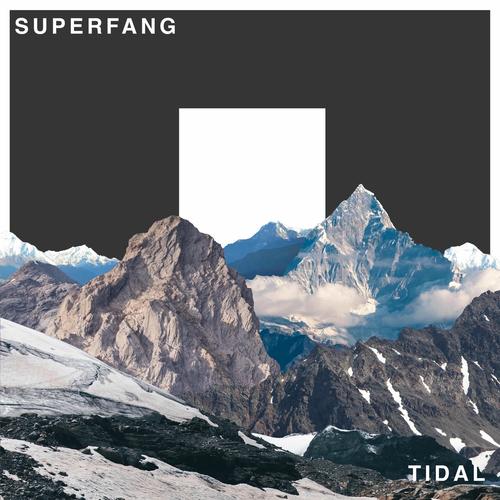 Superfang - Tidal (2025) 320|FLAC