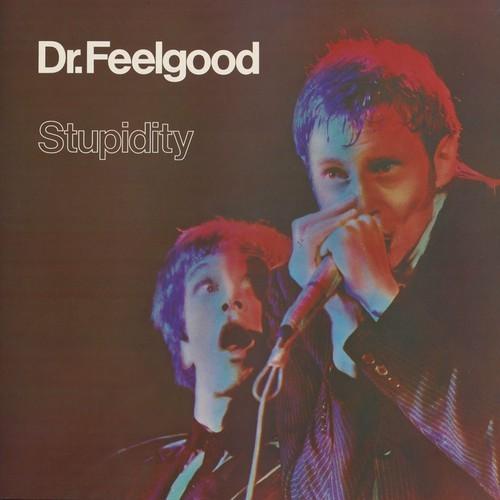 Dr. Feelgood - Stupidity (Live) (2025 Remaster) (1976)