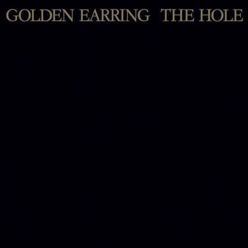 Golden Earring - The Hole (Remastered & Expanded) (2023) 320|FLAC