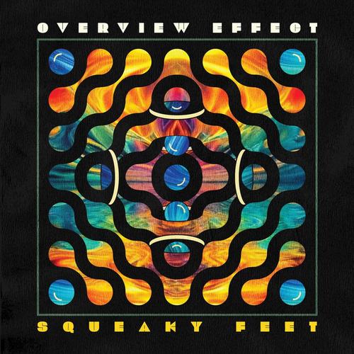 Squeaky Feet - Overview Effect (2025) 320|FLAC
