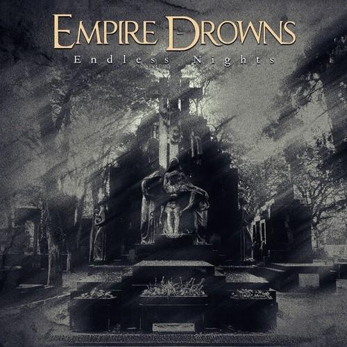 Empire Drowns - Endless Nights (2025)