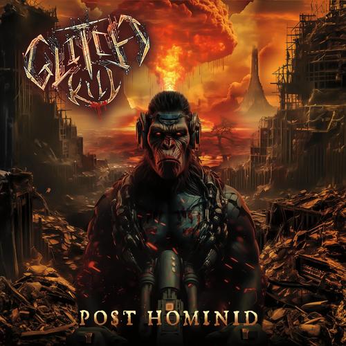 Glitch Kill - Post Hominid (2025)