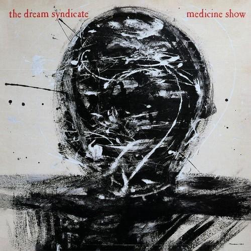 The Dream Syndicate - Medicine Show: I Know What You Like (2025) 320|FLAC
