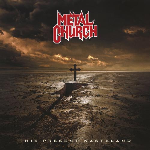 Metal Church - This Present Wasteland (Remastered, 2025) 320|FLAC|Hi-Res
