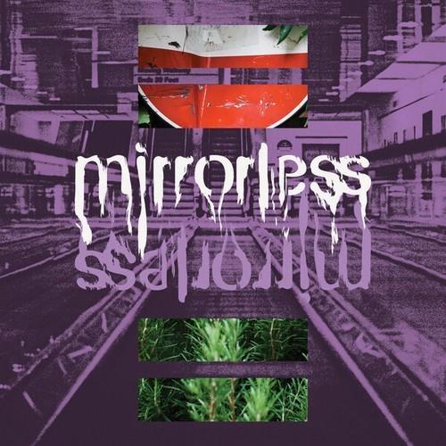 Mirrorless - MIRRORLESS (2025) 320|FLAC