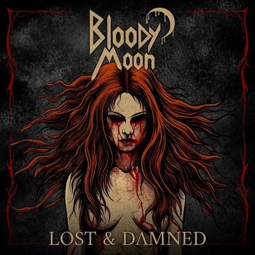 Bloody Moon - Lost & Damned (2025)