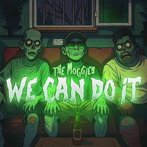 The Moggies - We Can Do It (2025)