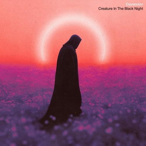 Dayseeker - Creature In The Black Night (2025) 320|FLAC