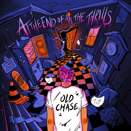 Old Chase - At the End of All the Thrills (2025)