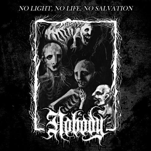 Nobody - No Light, No Life, No Salvation (2025)