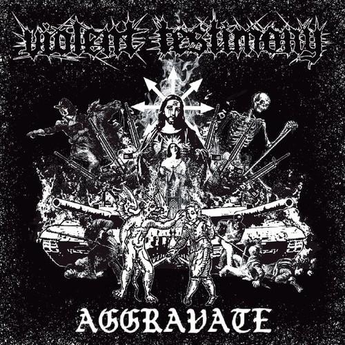 Violent Testimony - Aggravate (2025)