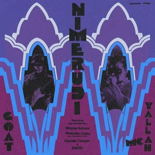 Goat/Mc Yallah - Nimerudi (Remixes) (2025)