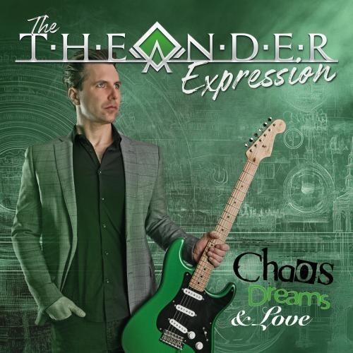 Theander Expression - Chaos, Dreams & Love (2025) 320|FLAC, CD-Rip Scans