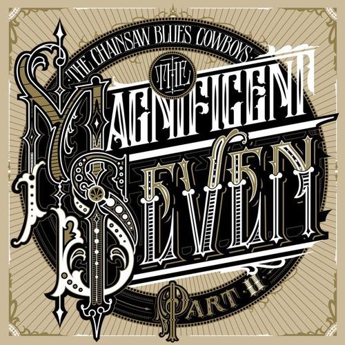 The Chainsaw Blues Cowboys - The Magnificent Seven (Pt.2) (2025)