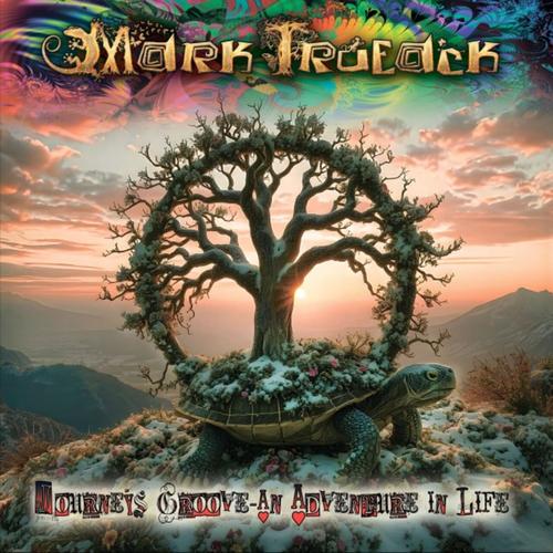Mark Trueack - Journey's Groove - An Adventure in Life (2025) 320|FLAC