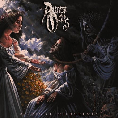 Aurora Ortus - Against Ourselves (2025)