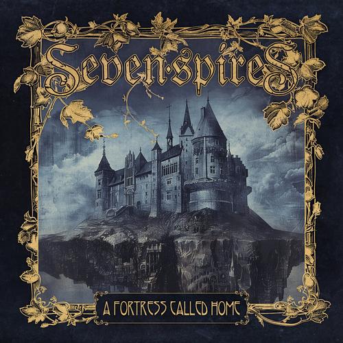Seven Spires - A Fortress Called Home (Deluxe Edition) (2025) 320|FLAC