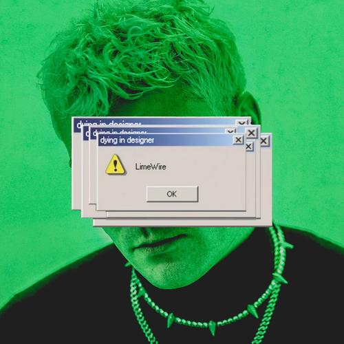 dying in designer - LimeWire (2025)