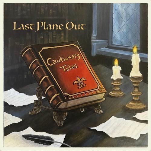 Last Plane Out - Cautionary Tales (2025) 320|FLAC