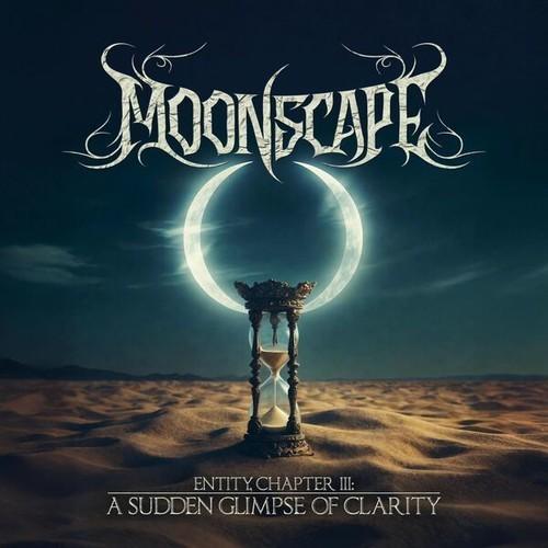 Moonscape - Entity, Chapter III: A Sudden Glimpse of Clarity (2025) 320|FLAC