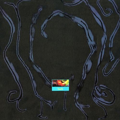 Lush - Gala (2025 Remaster)