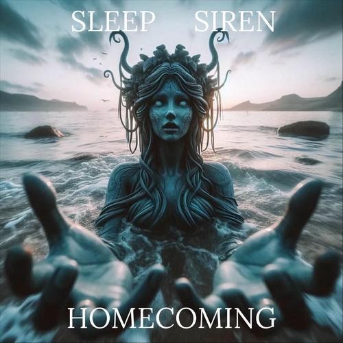 Sleep Siren - Homecoming (2025)