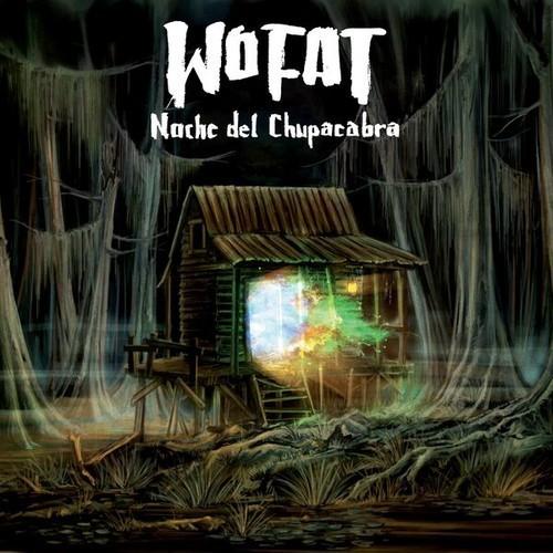 Wo Fat - Noche del Chupacabra (remastered 2025) 320|FLAC