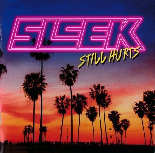 Sleek - Still Hurts (2025) 320|FLAC, CD Scans