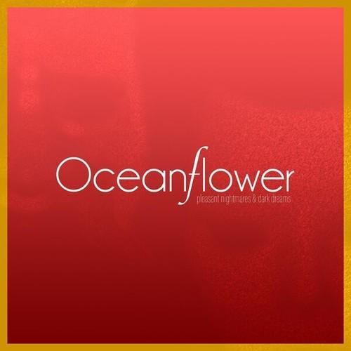 Oceanflower - Pleasant Nightmares & Dark Dreams (2025)