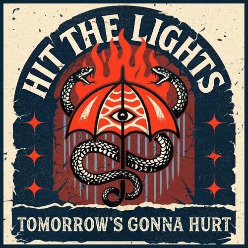 Hit The Lights - Tomorrow’s Gonna Hurt [ep] (2025)