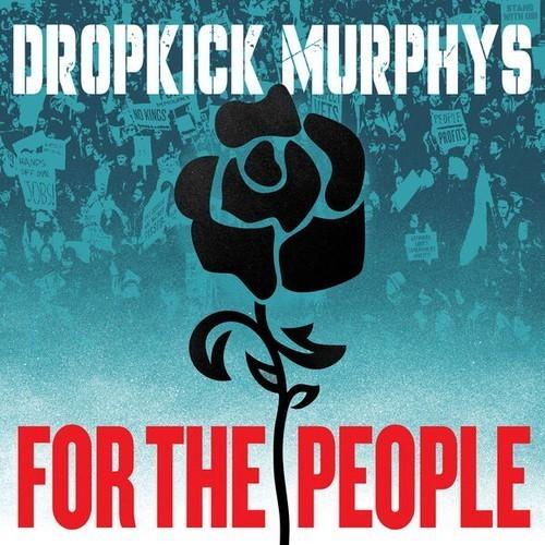 Dropkick Murphys - For The People (Expanded Edition) (2025) 320|FLAC