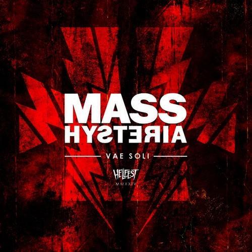 Mass Hysteria - Vae Soli : Hellfest 2024 (2025)