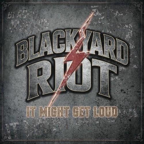 Blackyard Riot - It Might Get Loud (2025)