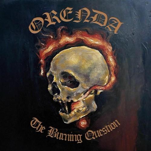Orenda - The Burning Question (2025)