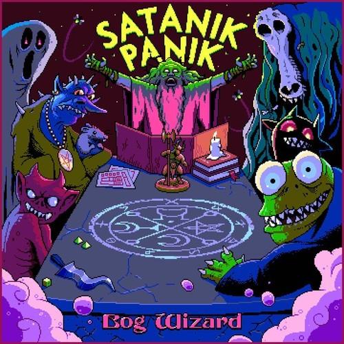 Bog Wizard - Satanik Panik (2025)