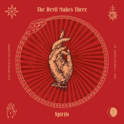 The Devil Makes Three - Spirits (Deluxe Edition) (2025)