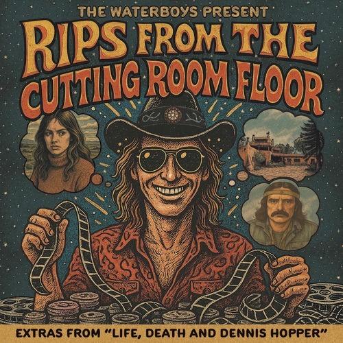 The Waterboys - The Waterboys Present: Rips From The Cutting Room Floor (2025)