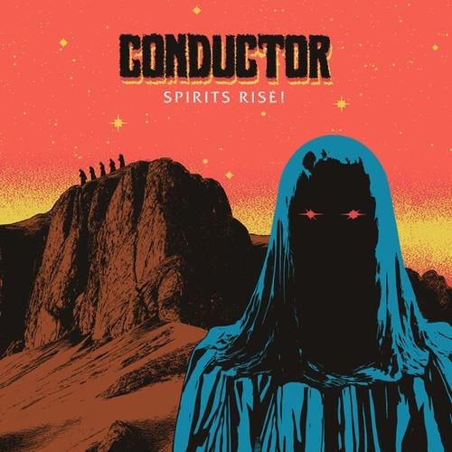 Conductor - Spirits Rise! (2025)